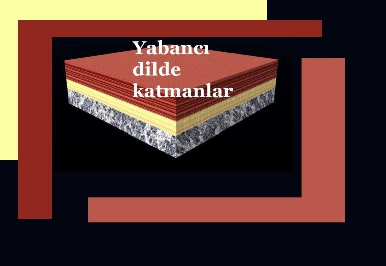 Yabanc%25C4%25B1_dilde_katmanlar_anadil_d%25C3%25BCzeyi.jpg