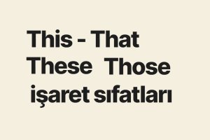 ingilizcede_isaret_sifatlari.jpg
