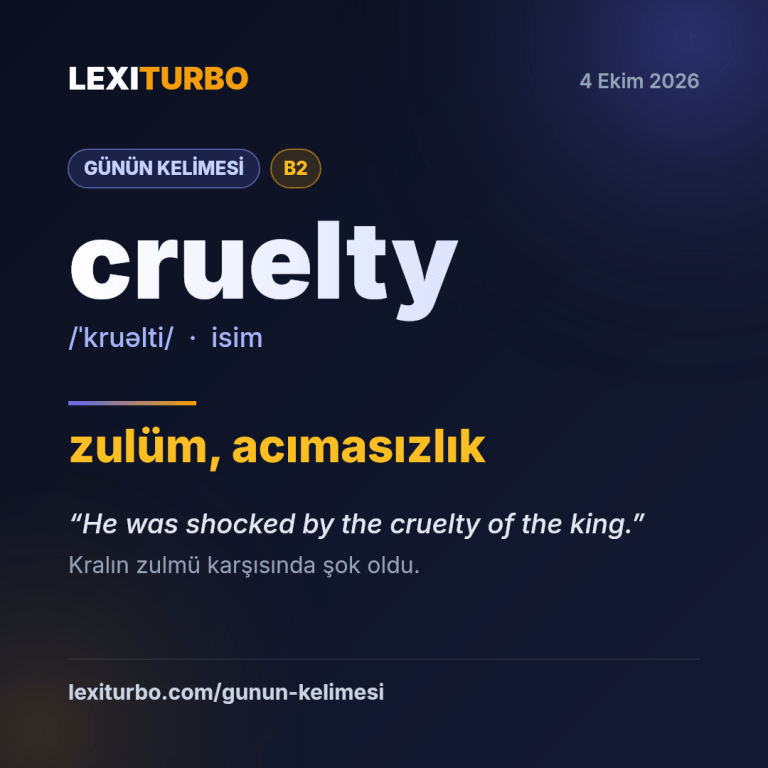 cruelty: zulüm, acımasızlık