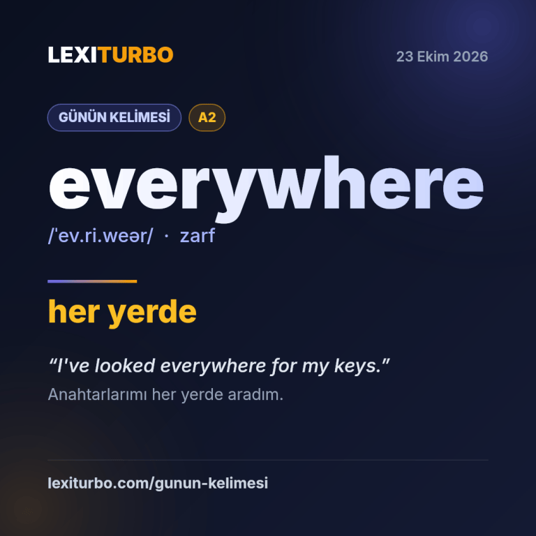 everywhere: her yerde